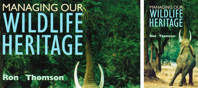 Managing Our Wildlife Heritage – Book Review